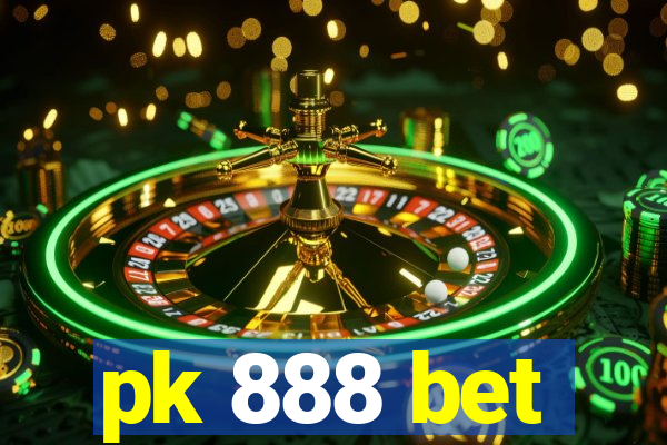 pk 888 bet